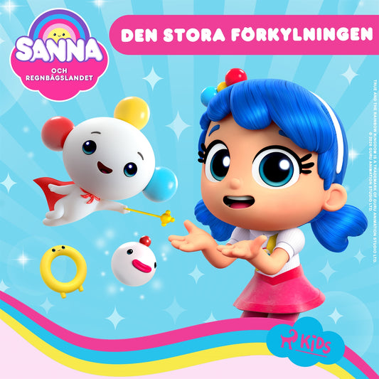 Sanna och Regnbågslandet: Den stora förkylningen – Ljudbok