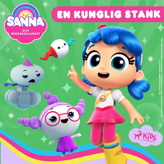 Sanna och Regnbågslandet: En kunglig stank – Ljudbok