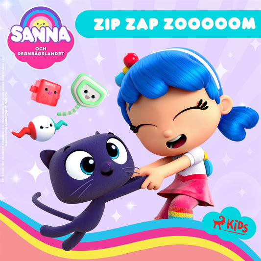 Sanna och Regnbågslandet – Zip Zap Zooooom – Ljudbok
