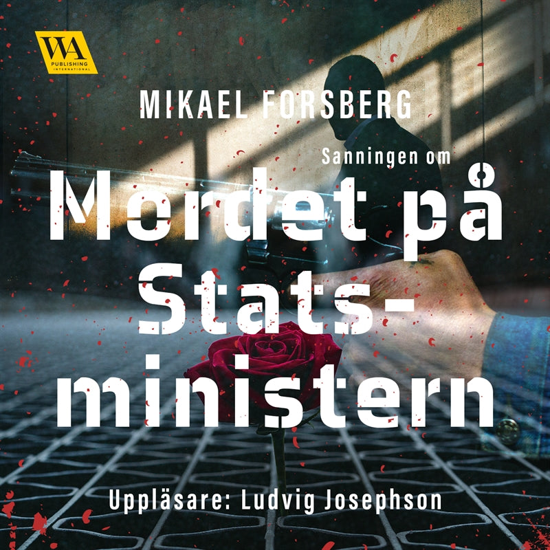 Sanningen om mordet på statsministern – Ljudbok