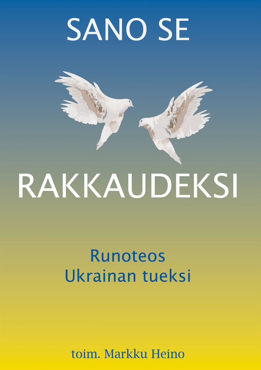 Sano se rakkaudeksi – E-bok