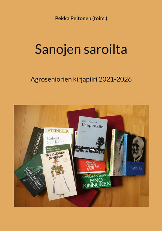 Sanojen saroilta: Agroseniorien kirjapiiri 2021-2026 – E-bok
