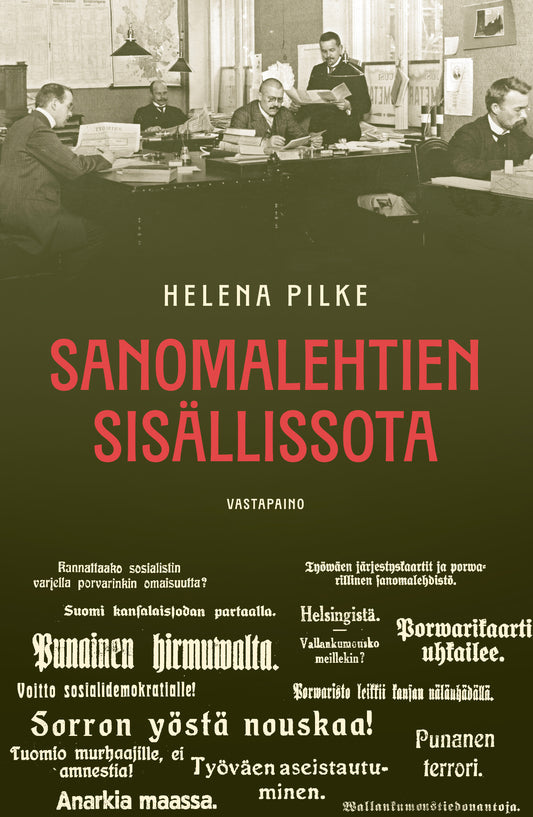 Sanomalehtien sisällissota – E-bok