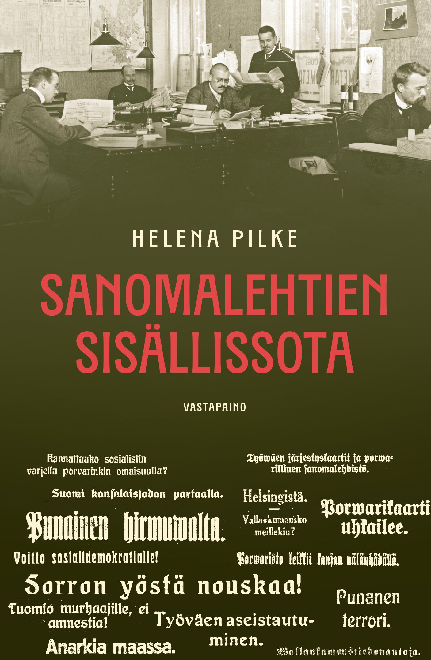 Sanomalehtien sisällissota – E-bok