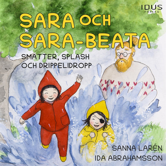 Sara och Sara-Beata : smatter, splash och drippelidrop – Ljudbok