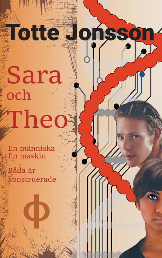 Sara och Theo: En människa, en maskin. Båda är konstruerade – E-bok
