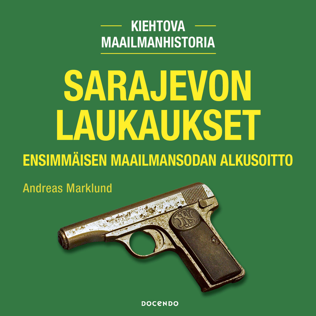 Sarajevon laukaukset – Ljudbok