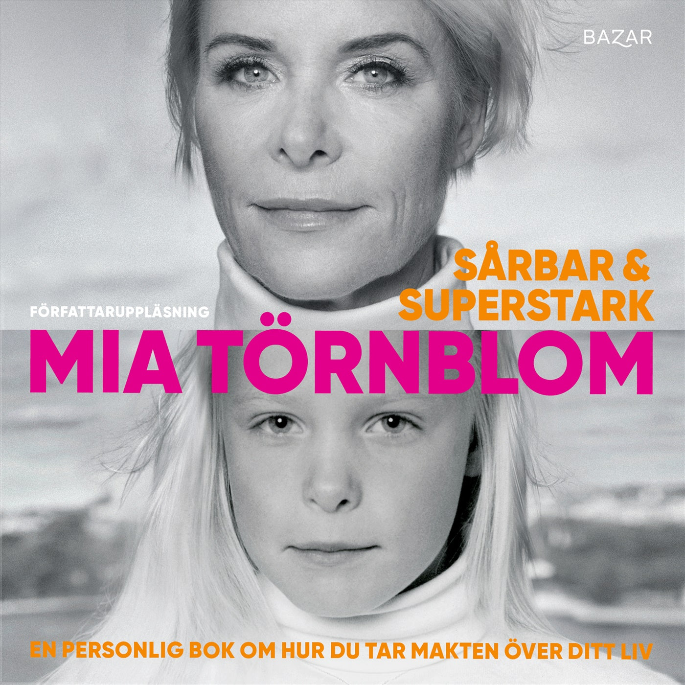 Sårbar och superstark : en personlig bok om hur du tar makten över ditt liv – Ljudbok