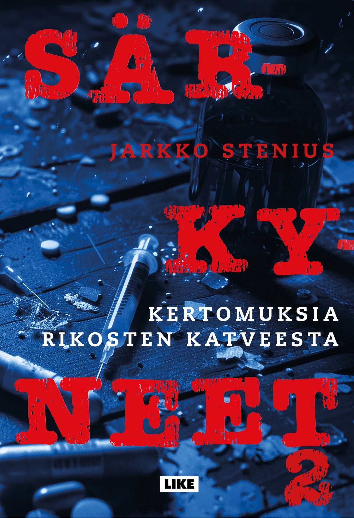 Särkyneet 2 – E-bok