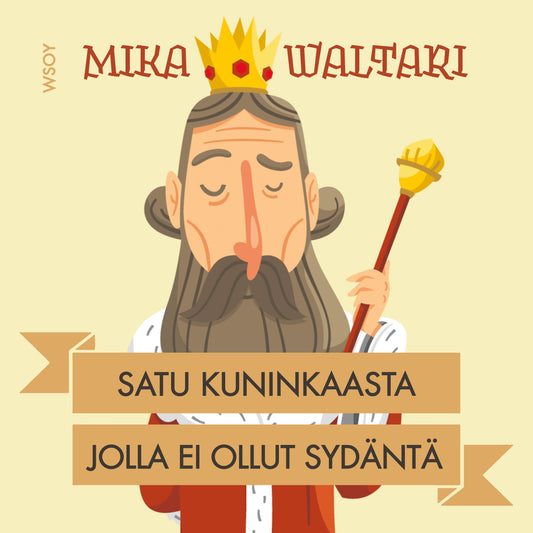 Satu kuninkaasta jolla ei ollut sydäntä – Ljudbok