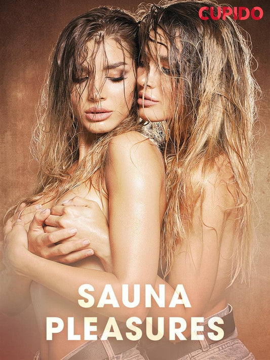 Sauna pleasures – E-bok