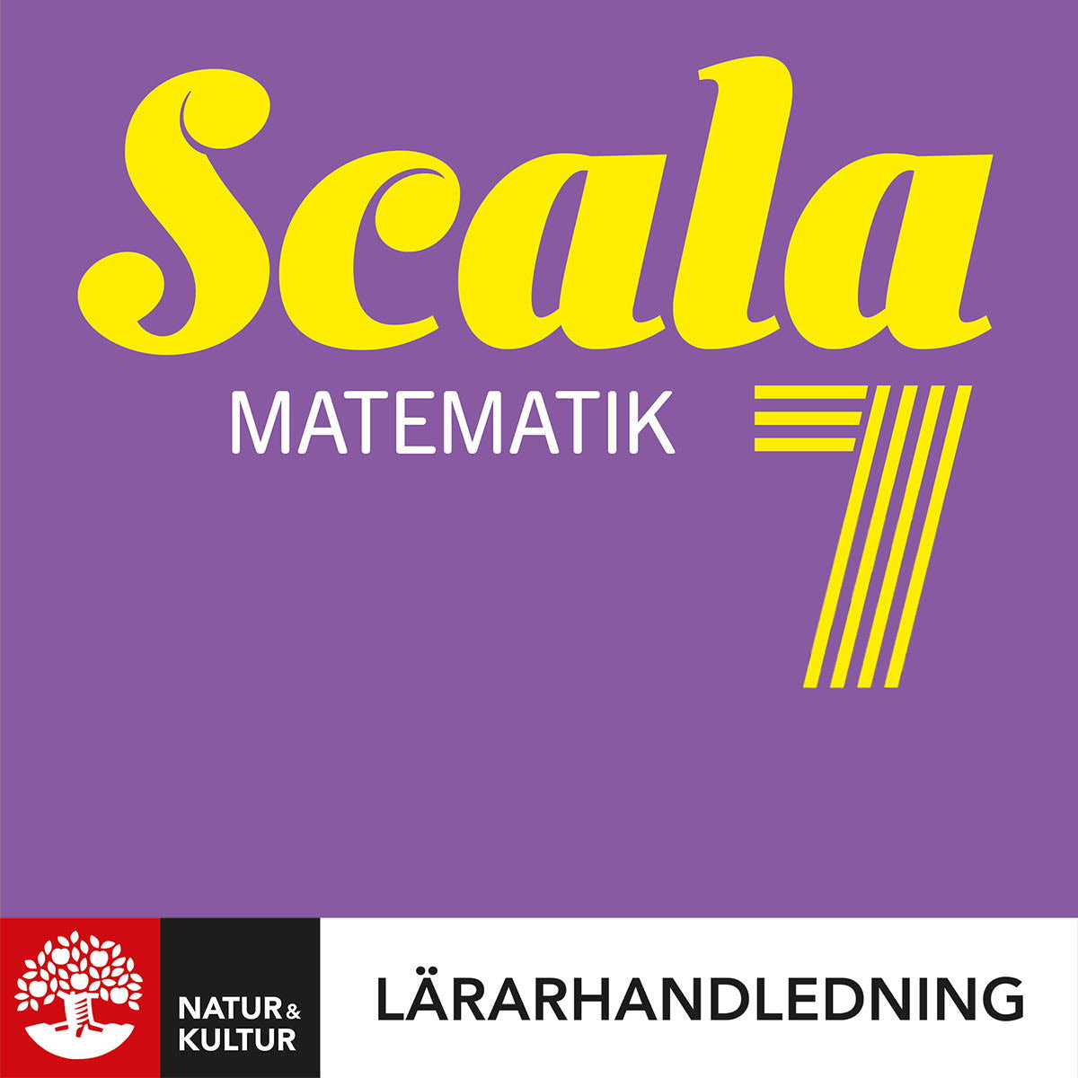 Scala Matematik 7 Lärarhandledning Digital