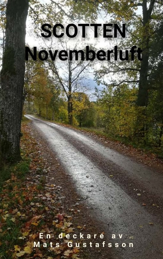 Scotten Novemberluft – E-bok