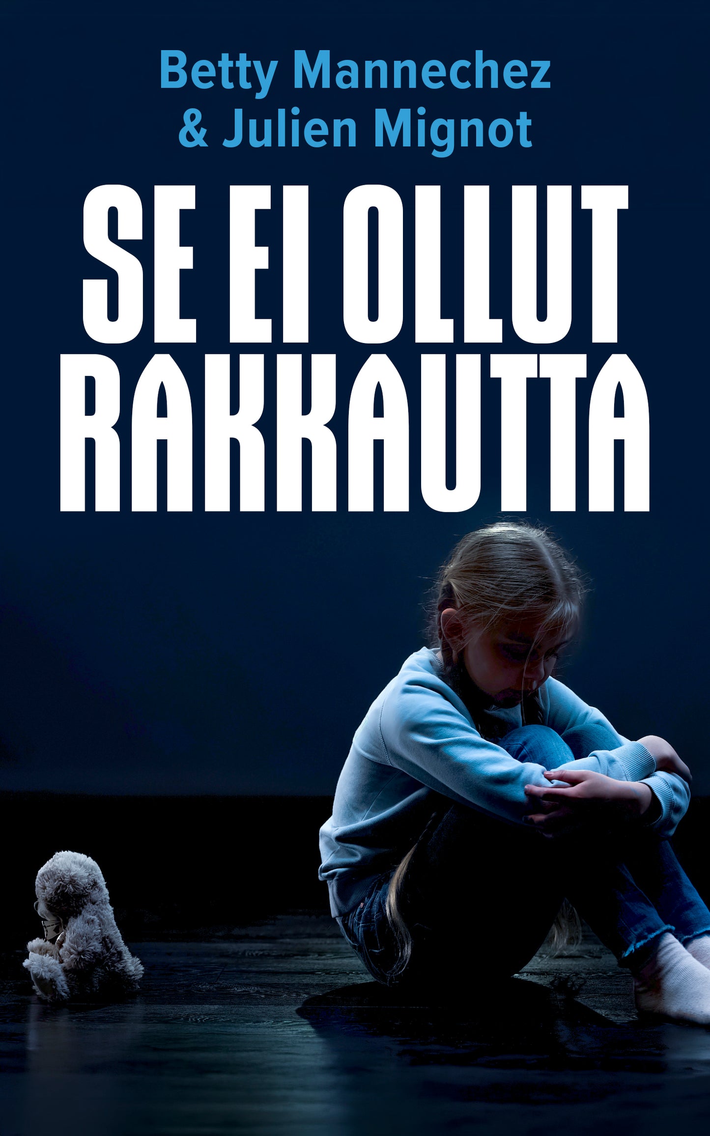 Se ei ollut rakkautta – E-bok