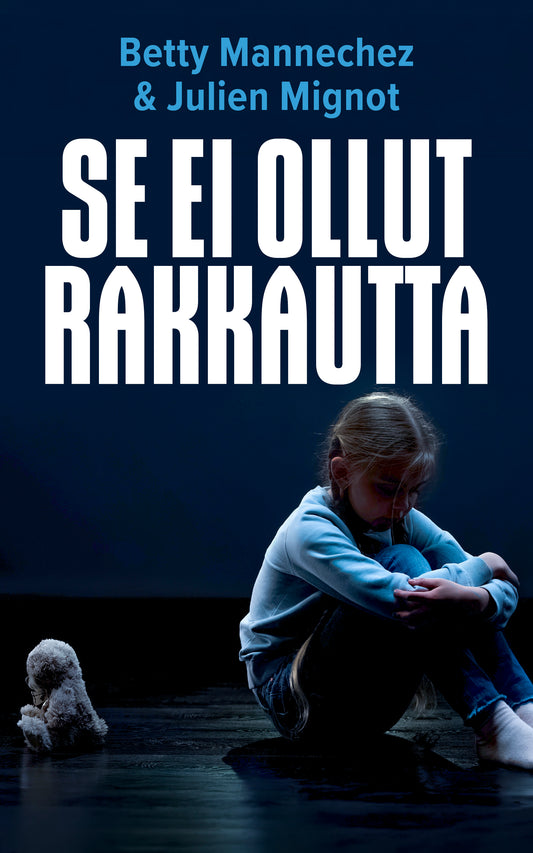 Se ei ollut rakkautta – E-bok