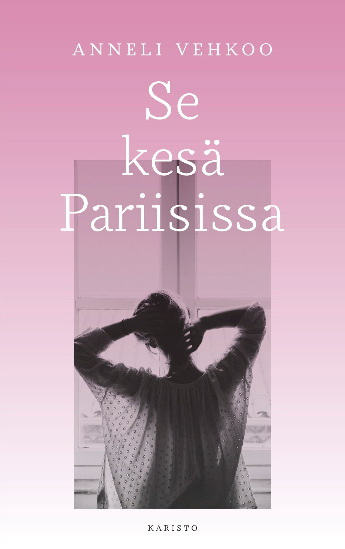 Se kesä Pariisissa – E-bok