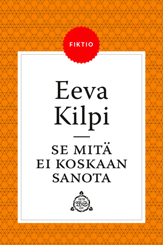 Se mitä ei koskaan sanota – E-bok