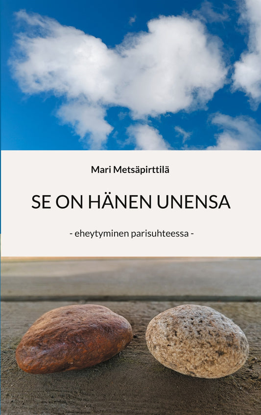 Se on hänen unensa: eheytyminen parisuhteessa – E-bok