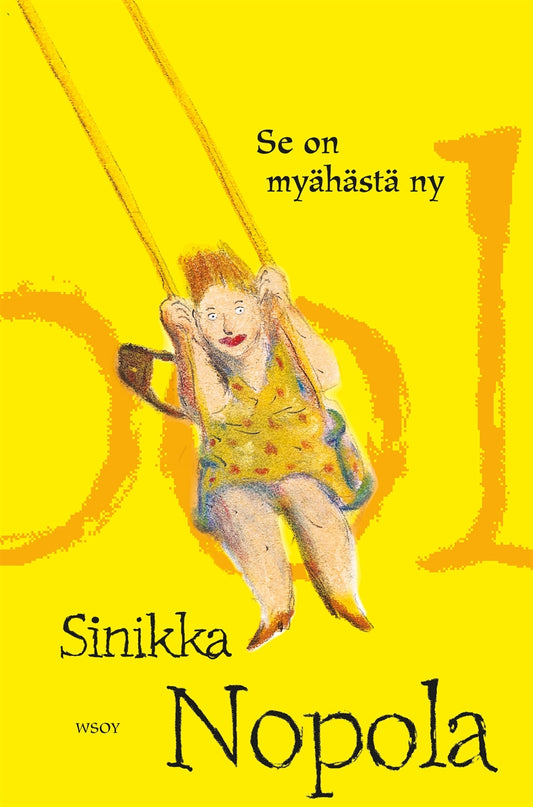 Se on myähästä ny – E-bok