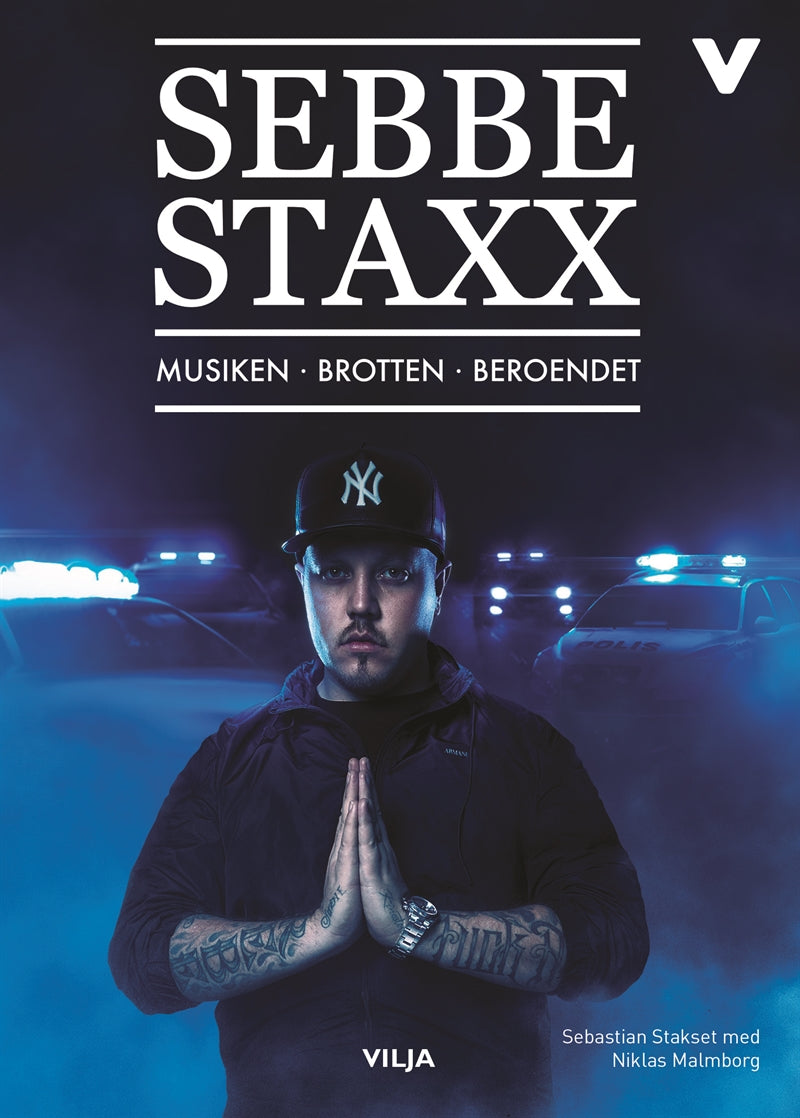 Sebbe Staxx - Musiken, brotten, beroendet  – Ljudbok