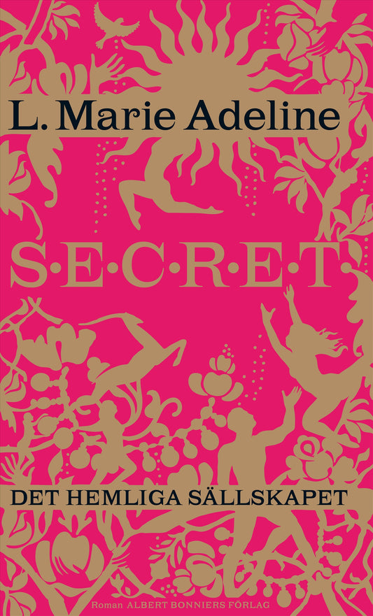 Secret : det hemliga sällskapet  – E-bok