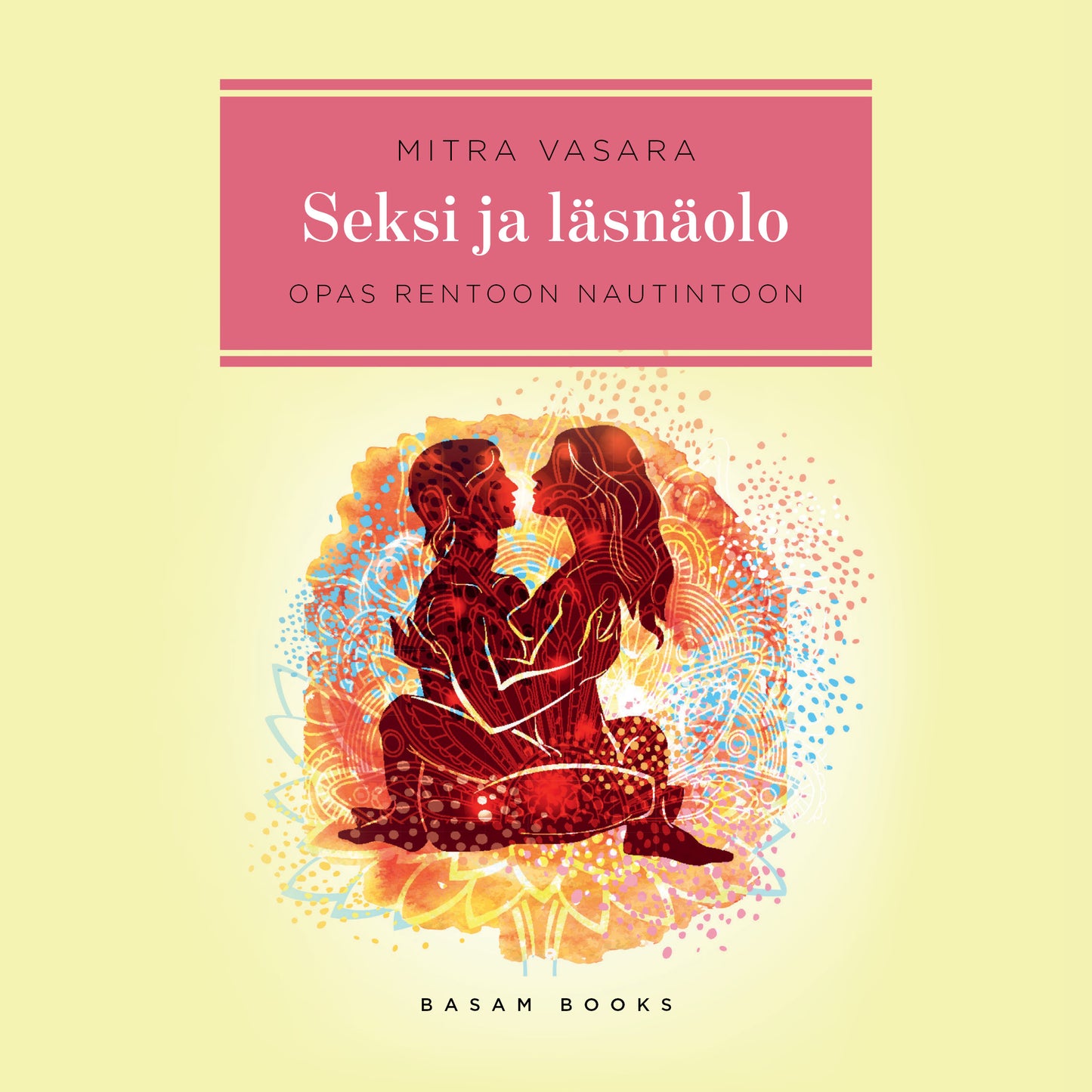 Seksi ja läsnäolo – Ljudbok