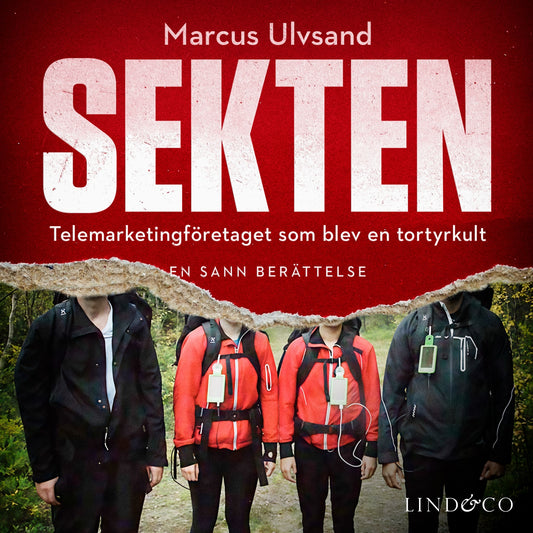 Sekten : Telemarketingföretaget som blev en tortyrkult – Ljudbok