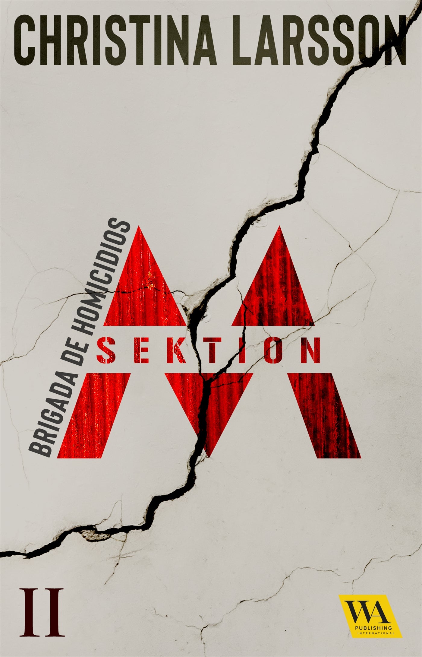Sektion M - Brigada de Homicidios II – E-bok