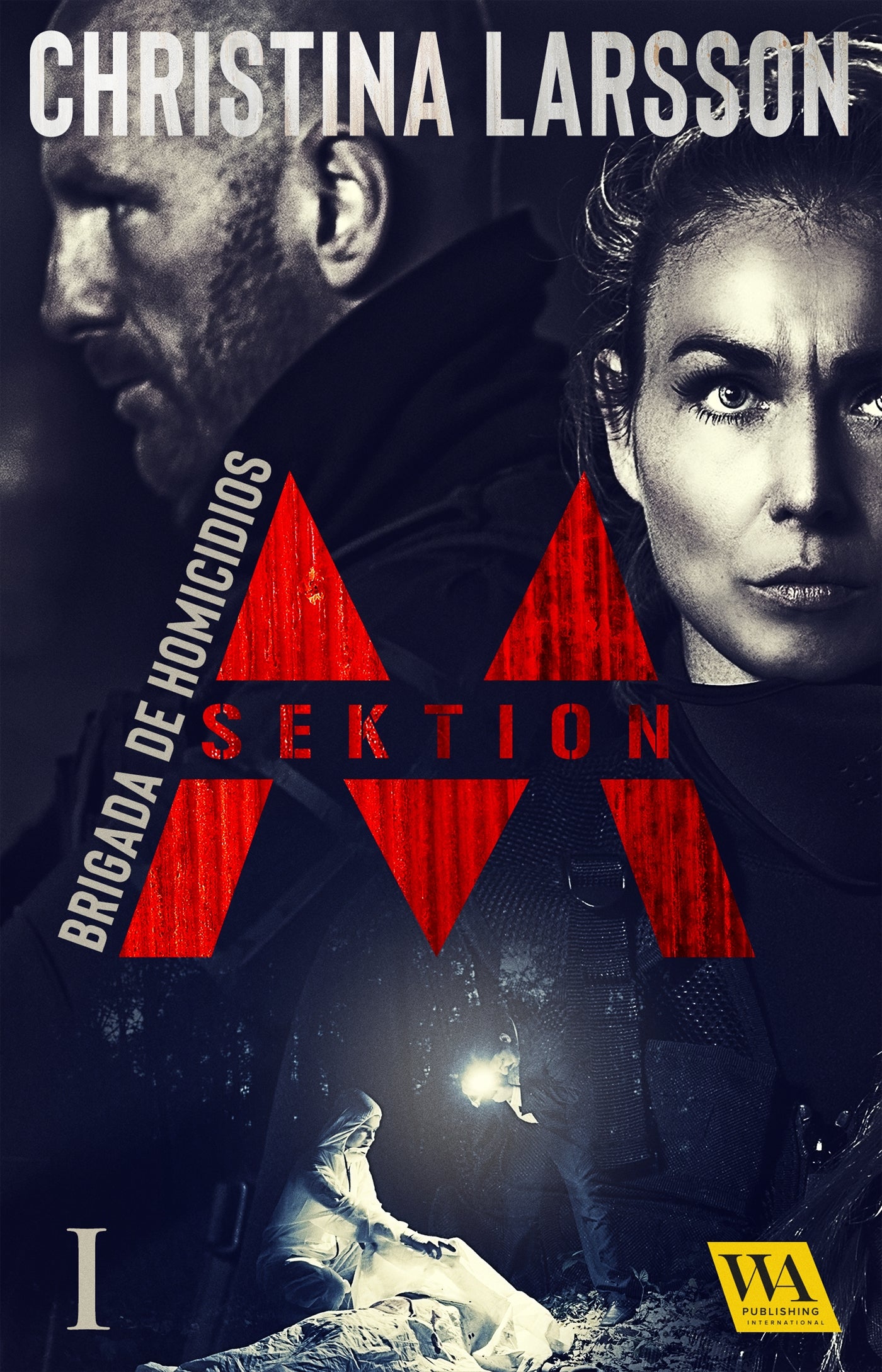 Sektion M - Brigada de Homicidios I – E-bok