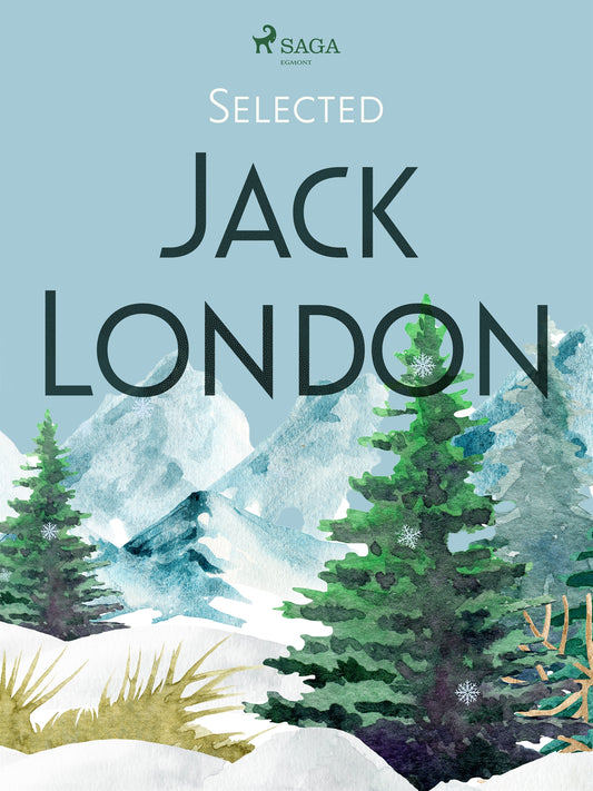 Selected Jack London – E-bok