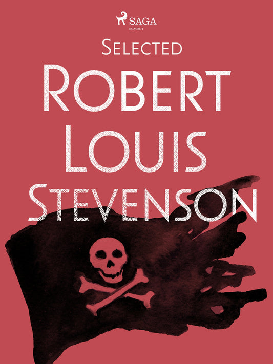 Selected Robert Louis Stevenson – E-bok