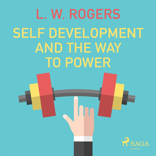 Self Development And The Way to Power – Ljudbok