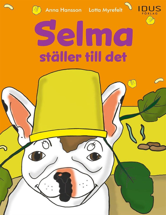 Selma ställer till det – E-bok