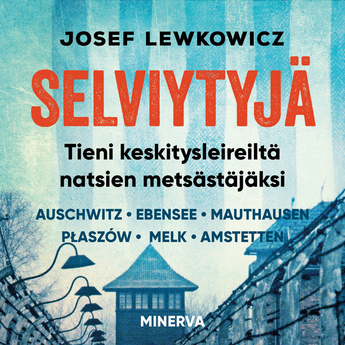 Selviytyjä – Tieni keskitysleireiltä natsien metsästäjäksi – Ljudbok