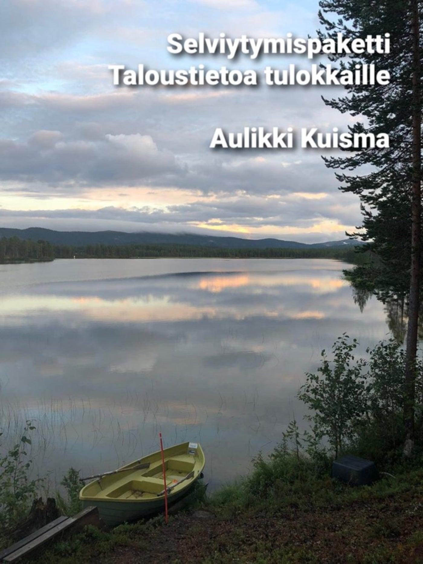 Selviytymispaketti: Taloustietoa tulokkaille – E-bok