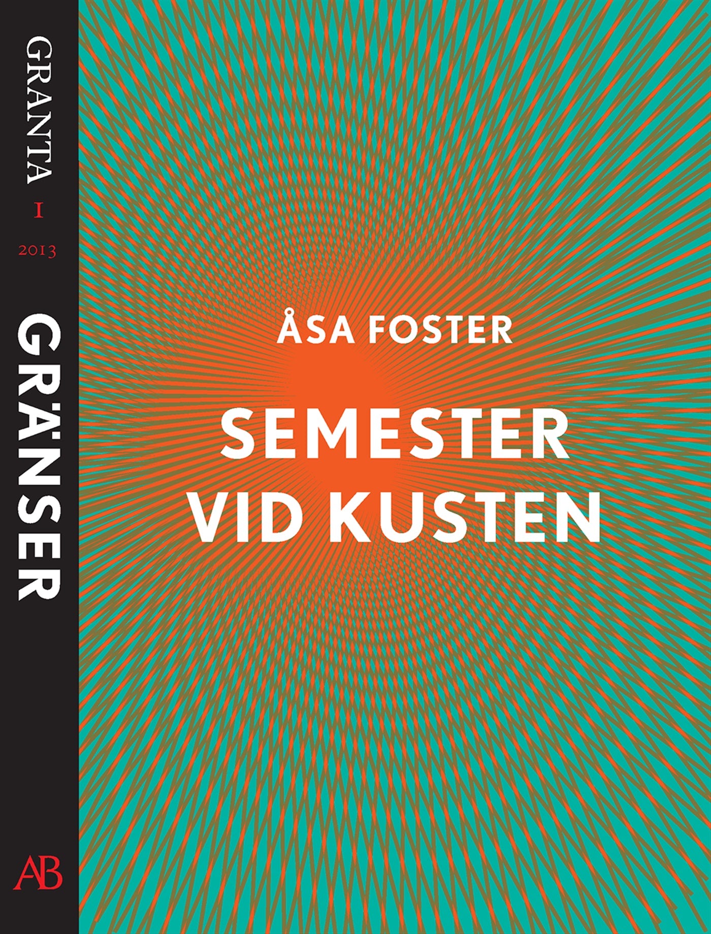 Semester vid kusten. En e-singel ur Granta 1 – E-bok