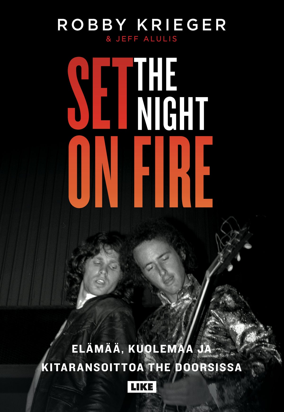 Set the Night on Fire – E-bok