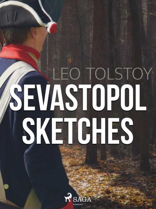 Sevastopol Sketches – E-bok