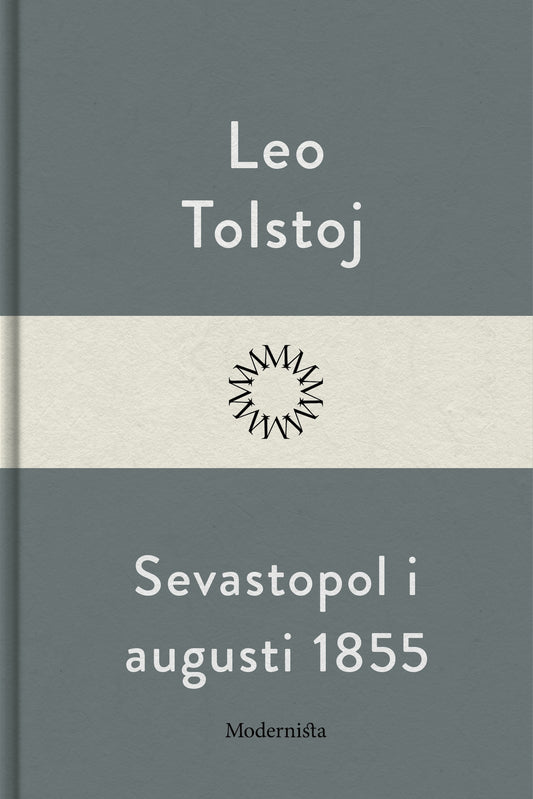 Sevastopol i augusti 1855 – E-bok