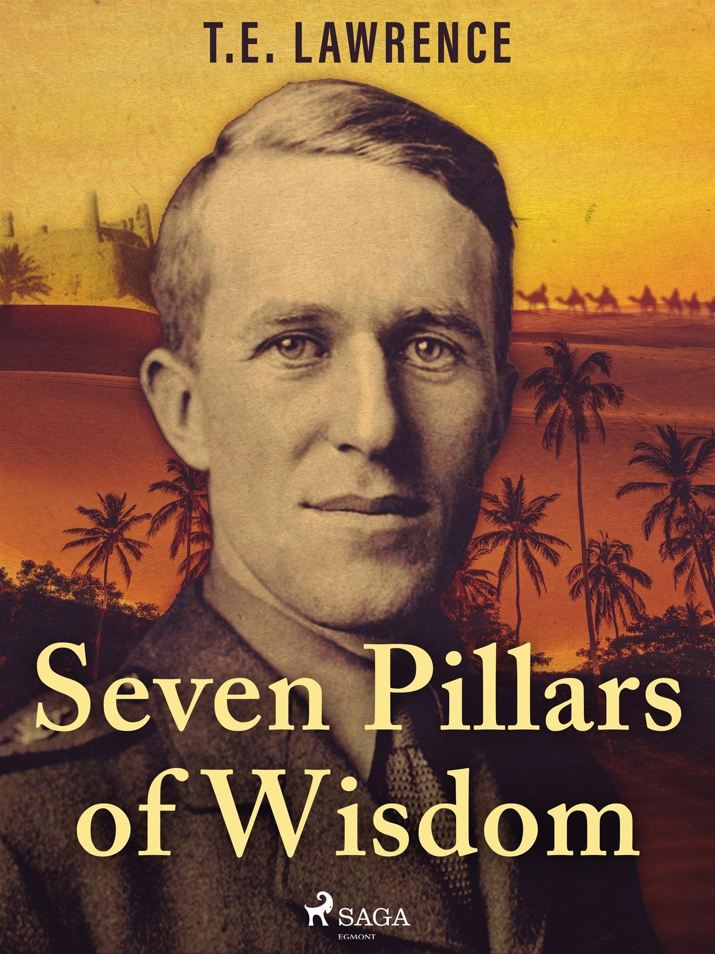 Seven Pillars of Wisdom – E-bok