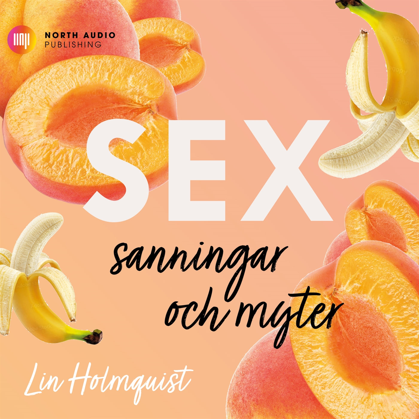 Sex - sanningar och myter – Ljudbok