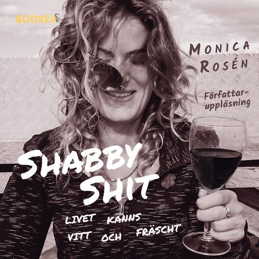 Shabby shit : livet känns vitt och fräscht – Ljudbok