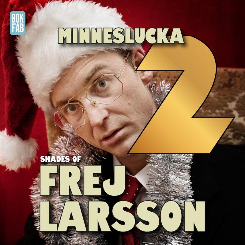 Shades of Frej - Minneslucka 2 – Ljudbok