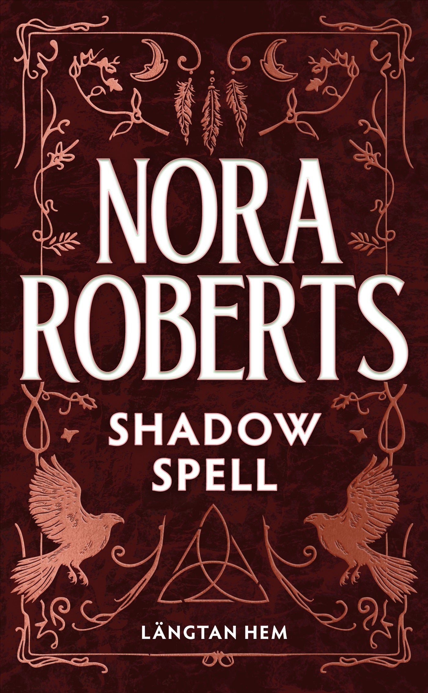 Shadow spell (svensk utgåva) : Längtan hem – E-bok