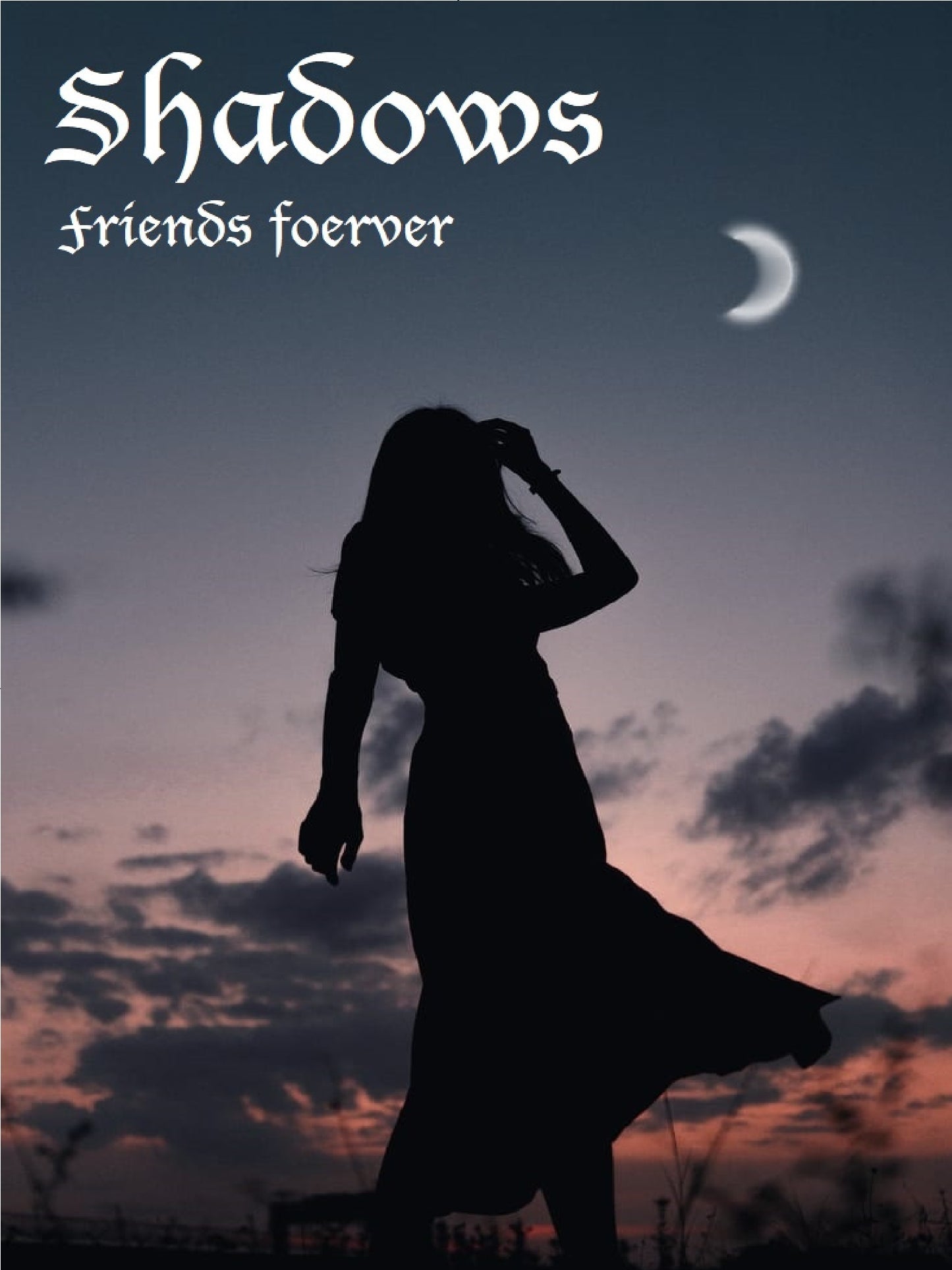 Shadows: Friends Forever – E-bok