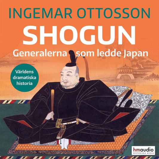 Shogun : generalerna som ledde Japan – Ljudbok