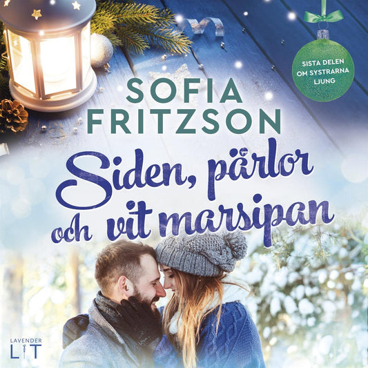 Siden, pärlor och vit marsipan – Ljudbok