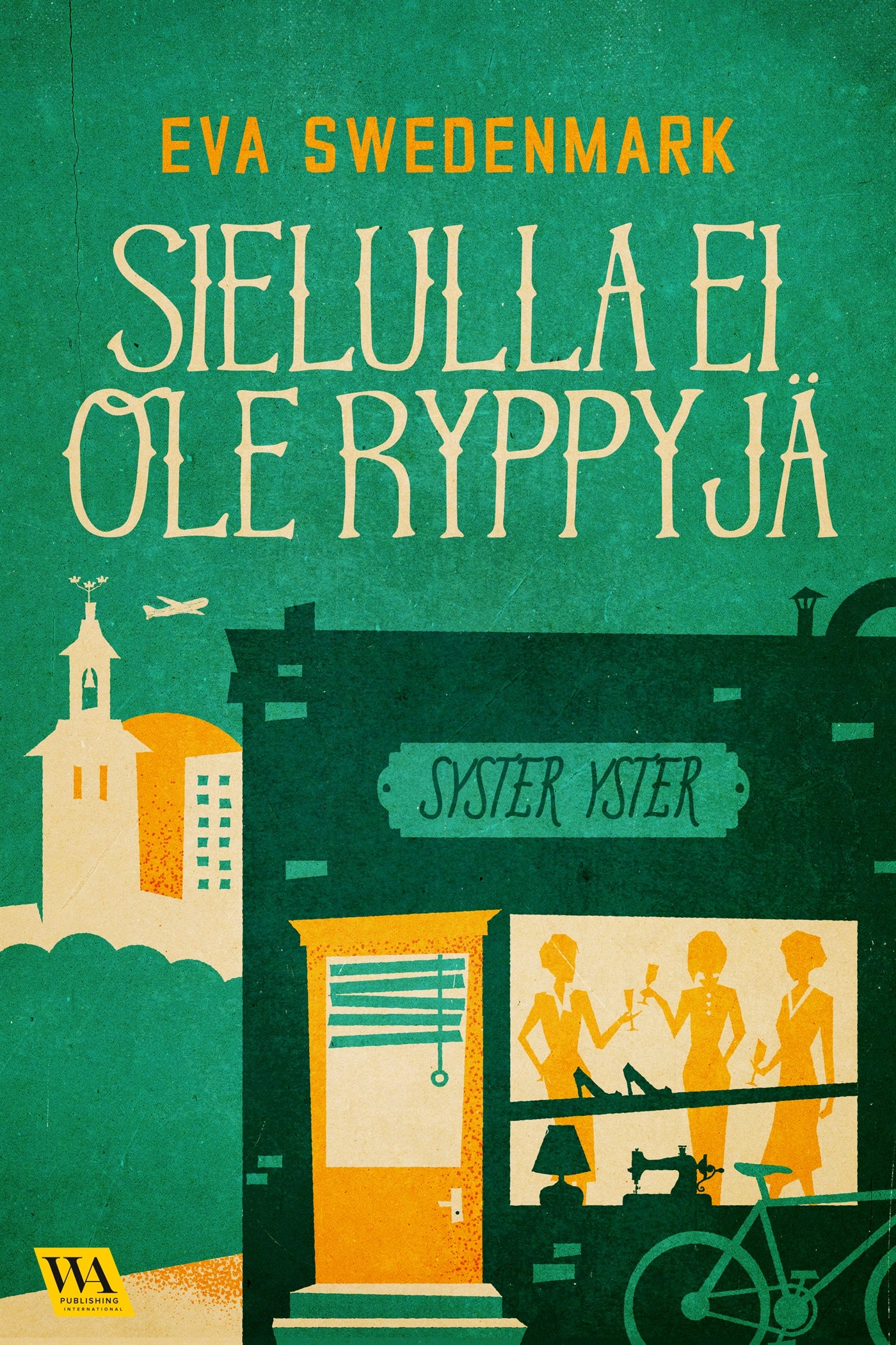 Sielulla ei ole ryppyjä – E-bok