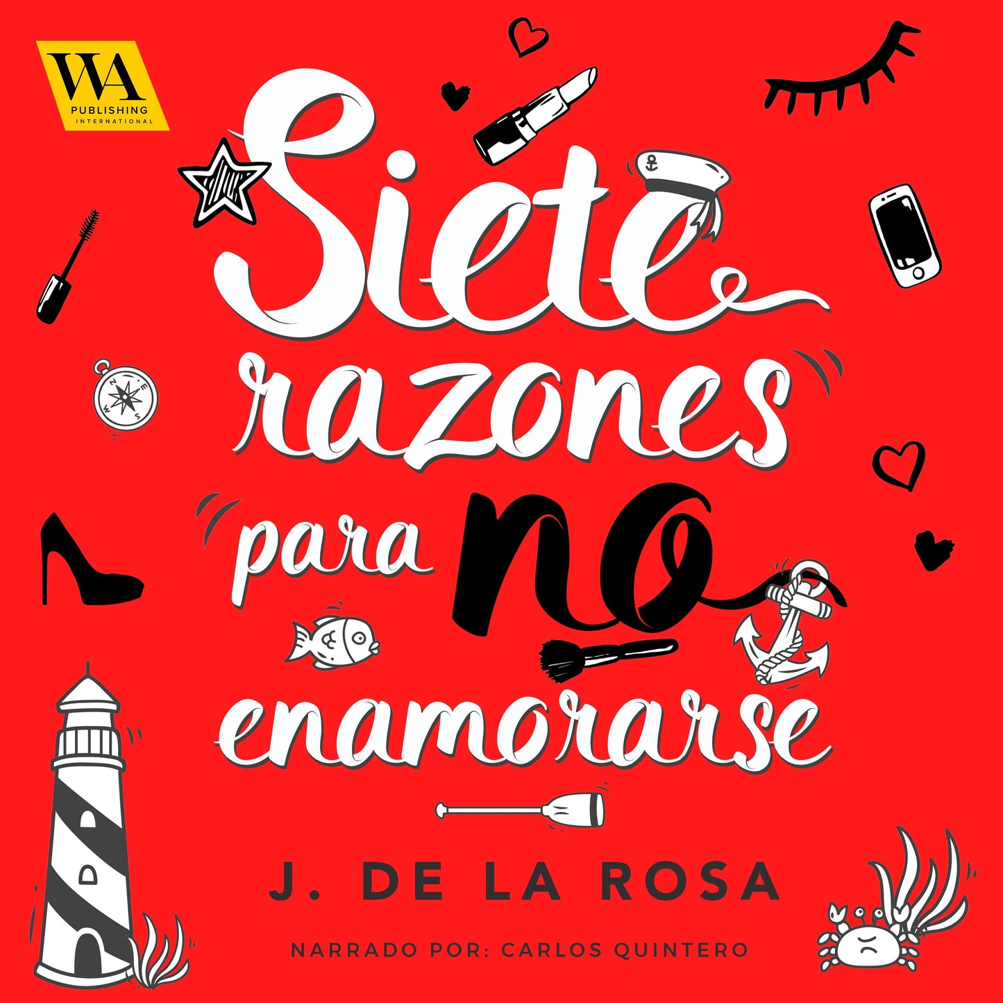 Siete razones para no enamorarse – Ljudbok