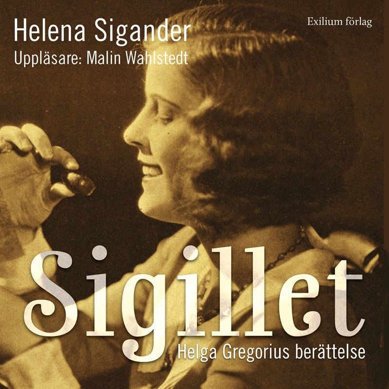 Sigillet : Helga Gregorius berättelse – Ljudbok